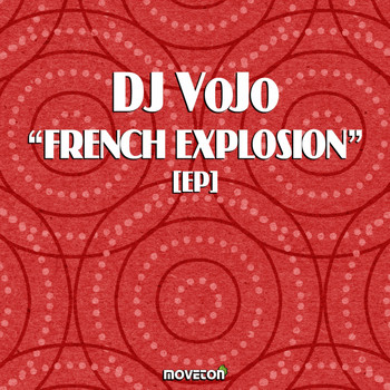 DJ VoJo - French Explosion