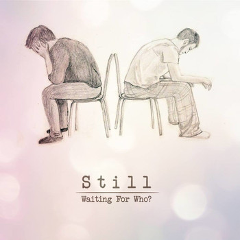 Still - Waiting for Who? - Single