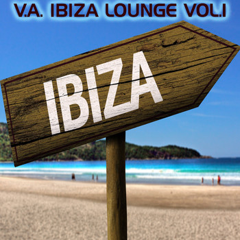 Various Artists - Ibiza Lounge, Vol. 1