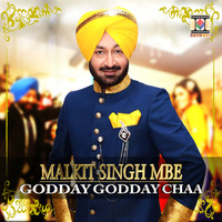 Malkit Singh - Godday Godday Chaa