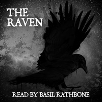 Basil Rathbone - The Raven (Read by Basil Rathbone) [Remastered]