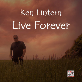Ken Lintern - Live Forever (Explicit)