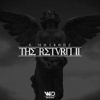 K Motionz - The Return Part 2