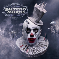 Saltatio Mortis - Zirkus Zeitgeist (Deluxe)