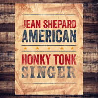 Jean Shepard - American Honky Tonk Singer