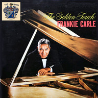 Frankie Carle - The Golden Touch