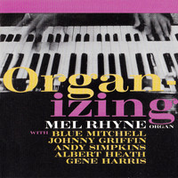 Mel Rhyne - Organ-izing