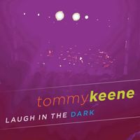 Tommy Keene - Laugh In The Dark
