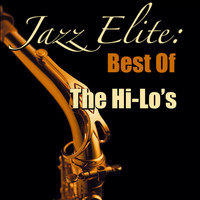 The Hi-Lo's - Jazz Elite: The Hi-Lo's