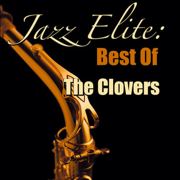 The Clovers - Jazz Elite: Best Of The Clovers
