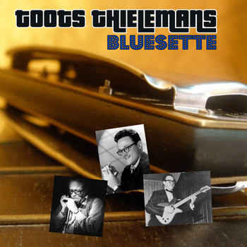 Toots Thielemans - Bluesette