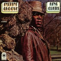 King Curtis - Instant Groove