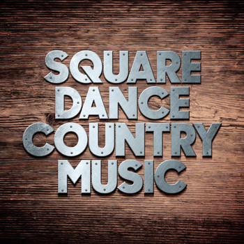 Various Artists - Square Dance - Country Music