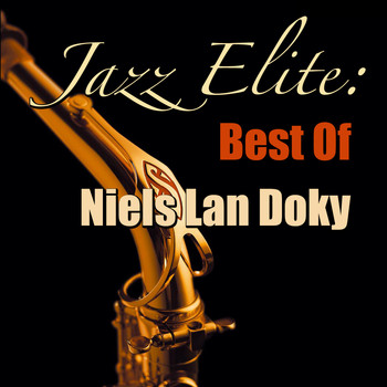 Niels Lan Doky - Jazz Elite: Best Of Niels Lan Doky