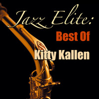 Kitty Kallen - Jazz Elite: Best Of Kitty Kallen