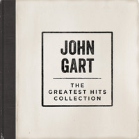 John Gart - The Greatest Hits Collection