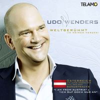Udo Wenders - Weltberühmt (in meinem Herzen) Östereich-Deluxe-Version