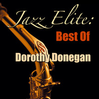 Dorothy Donegan - Jazz Elite: Best of Dorothy Donegan