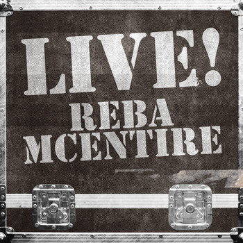 Reba McEntire - Live! Reba Mcentire