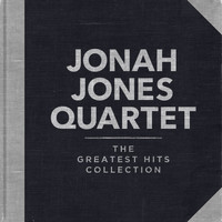 Jonah Jones Quartet - The Greatest Hits Collection