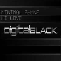 Minimal Shake - Hi Love