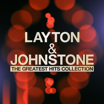 Layton & Johnstone - The Greatest Hits Collection