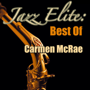 Carmen McRae - Jazz Elite: Best Of Carmen McRae