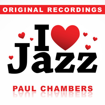 Paul Chambers - I Love Jazz