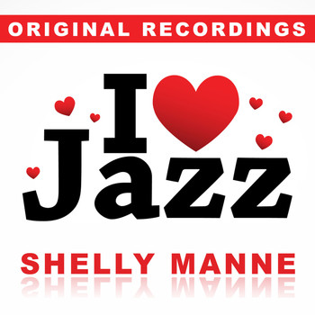 Shelly Manne - I Love Jazz