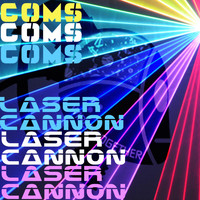 Coms - Laser Cannon