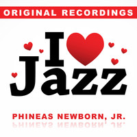 Phineas Newborn, Jr. - I Love Jazz