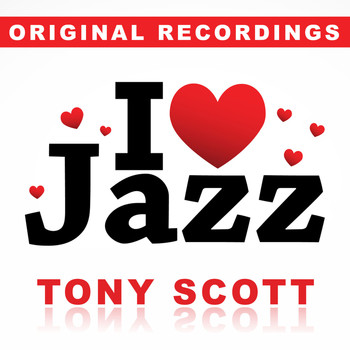 Tony Scott - I Love Jazz