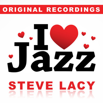 Steve Lacy - I Love Jazz