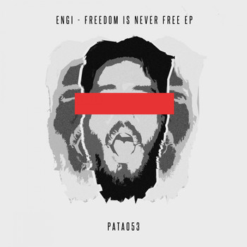 Engi - Freedom Is Never Free EP