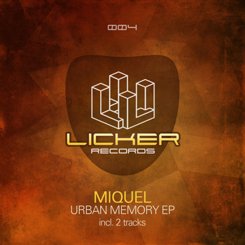 Miquel - Urban Memory EP