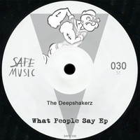 The Deepshakerz - What People Say EP