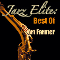 Art Farmer - Jazz Elite: Best Of Art Farmer