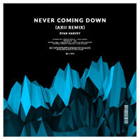 Ryan Harvey - Never Coming Down (Axii Remix)
