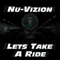 Nu-Vizion - Lets Take A Ride
