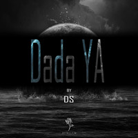 DS - Dada Ya