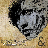 Octavian - Dying Planet