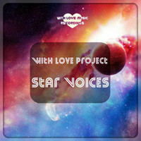 With Love Project - Star Voices