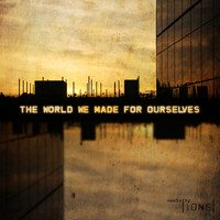 Lionel Cohen - The World We Made for Ourselves