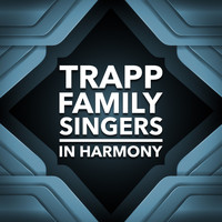 Trapp Family Singers - Edelweiss
