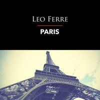 Leo Ferre - Paris