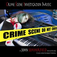 John Sommerfield - Crime Scene Investigation Music