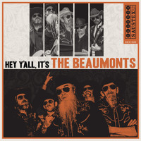The Beaumonts - Hey Y'all It's (Explicit)