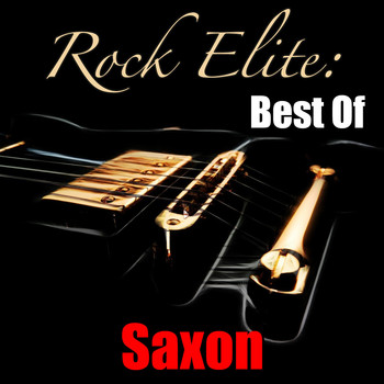 Saxon - Rock Elite: Best Of Saxon