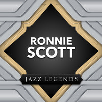 Ronnie Scott - Jazz Legend