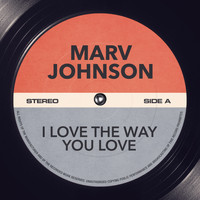 Marv Johnson - I Love the Way You Love